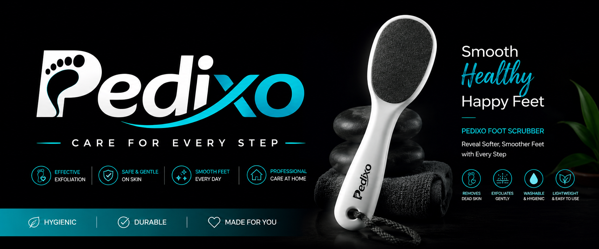 PEDIXO foot scrubber with smooth healthy happy feet message